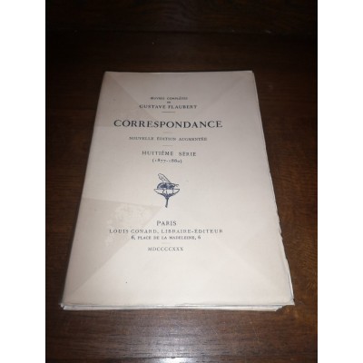 Correspondance Oeuvres complètes de gustave Flaubert Huitième Série (1877 - 1880)