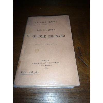 Les opinions de M. Jérôme Coignard par Anatole France