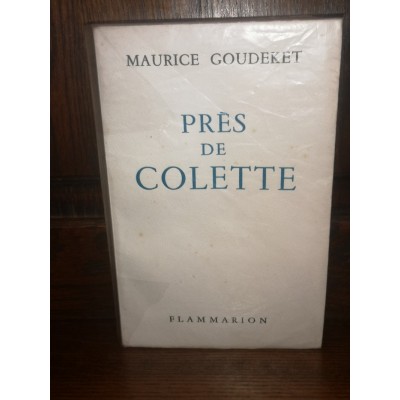 Près de Colette par Maurice Goudeket Edition originale