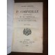 Les Oeuvres complètes de P. Corneille suivies des Oeuvres choisies de Th. Corneille