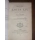 Histoire du règne de Louis XIV Récits et tableaux par M. Casimir Gaillardin 6 Tomes Complet