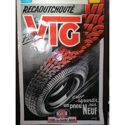 Affiche publicitaire ancienne en couleurs sur les Voitures pneus VIG
