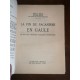 La fin du paganisme en Gaule et les plus anciennes basiliques Chrétiennes par Emile Mâle