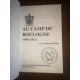 Au camp de Boulogne (1801-1811) par christophe Dickès Dédicacé