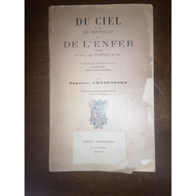 Du Ciel et de ses Merveilles et de L'Enfer par Emmanuel Swedenborg