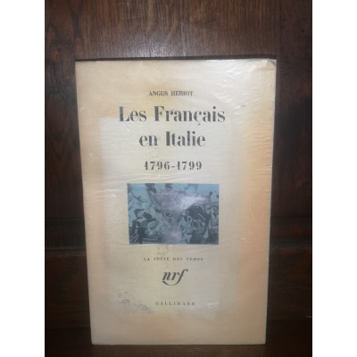 Les Français en Italie 1796-1799 par Angus Hériot