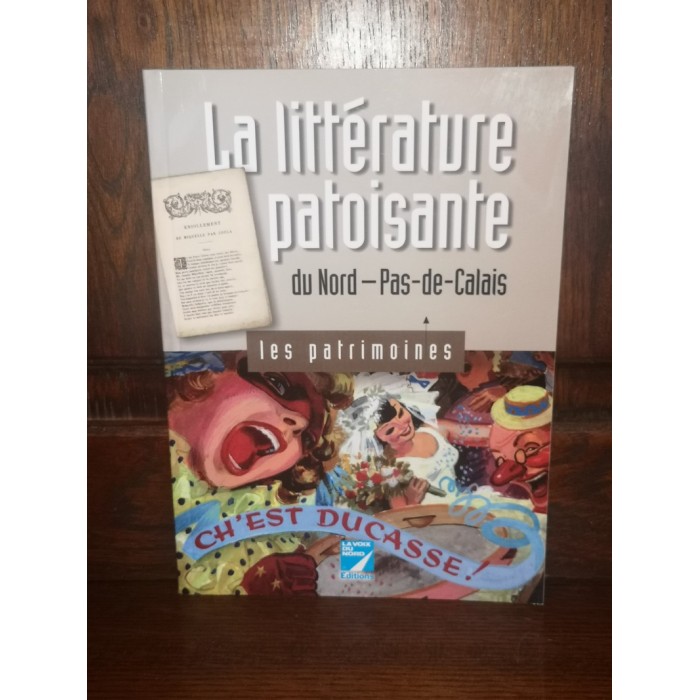 La littérature patoisante du Nord-Pas-de-Calais par jacques Landrecies
