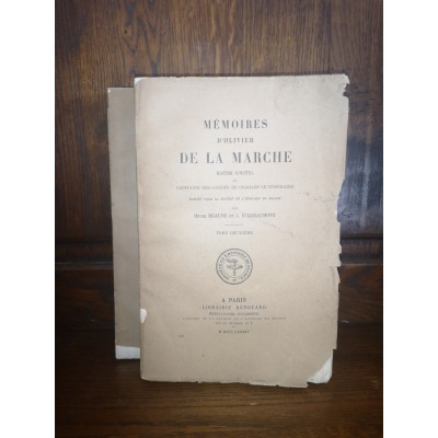Mémoires d'Olivier De La Marche par Henri Beaune et J. D'Arbaumont Tome 2 et Tome 3 Edition originale
