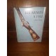 Les Armes à feu anciennes 1660-1830 par J. F. Hayward Edition originale