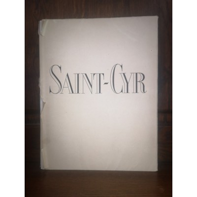 Saint-Cyr par Général Desmazes Editon Numérotée