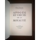 Apogée et chute de la Royauté par pierre Gaxotte 6 Tomes Complet