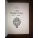 Apogée et chute de la Royauté par pierre Gaxotte 6 Tomes Complet