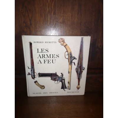 Les Armes à feu par Howard Ricketts