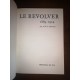 Le Revolver 1889-1914 par A. W. F. Taylerson