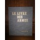 Les Armes de la résistance par Dominique Venner le livre des Armes