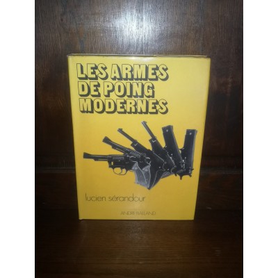 Les Armes de poing Modernes par lucien Sérandour