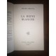 La Reine blanche par régine Pernoud