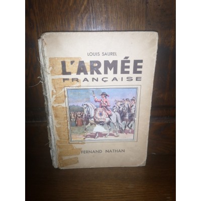 L'Armée Française par louis Saurel