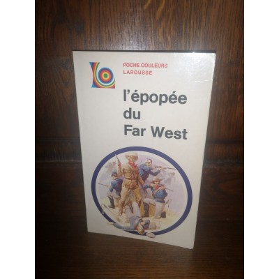 L'épopée du Far West par C. Chilton