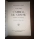 L'Amiral de Grasse Vainqueur à la Chesapeake "Au large l'aventure" par jean-jacques Antier