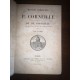 Oeuvres complètes de p. Corneille suivies des oeuvres choisies de th. Corneille avec les notes de tous les commentateurs 2 Tomes
