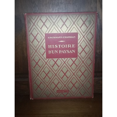 Histoire d'un paysan Histoire de la Révolution Française racontée par un paysan  par erckmann chatrian