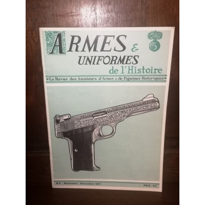 Armes et uniformes de l'Histoire Revue des Amateurs d'armes et de figurines Historiques N°5