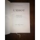 L'idiot par dostoïevsky Edition HC Numérotée