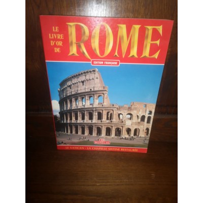 Le livre d'or de Rome Texte par fabio boldrini, léonardo castellucci et stefano giuntoli