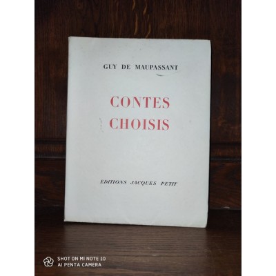 Contes choisis par Guy de Maupassant Exemplaire de l'Illustrateur dédicacé Très rare Edition originale