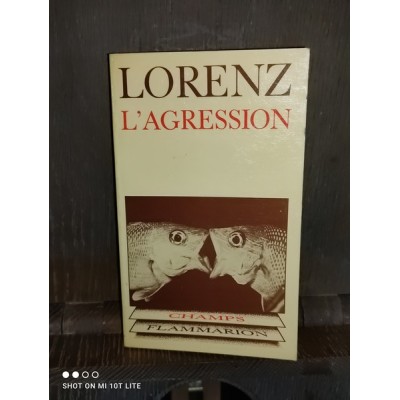 L'agression Une histoire naturelle du mal par Lorenz