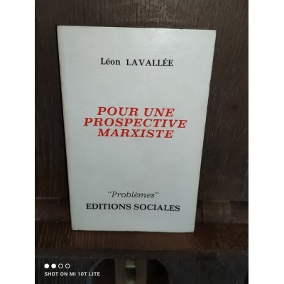 Pour une prospective marxiste par léon Lavallée Edition originale