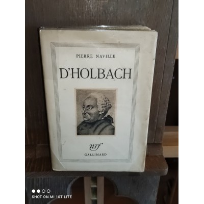 Paul thiry D'holbach et la philosophie scientifique par pierre Naville