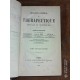 Bulletin général de Thérapeutique Médicale et Chirurgicale par Bouchardat, Léon Le Fort, Potain et Dujardin-Beaumetz 1883