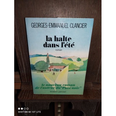 La Halte dans l'été par georges-emmanuel Clancier