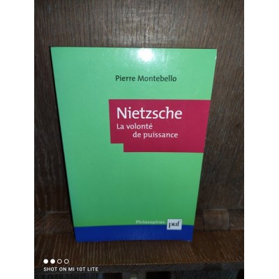 Nietzsche la volonté de puissance par Montebello