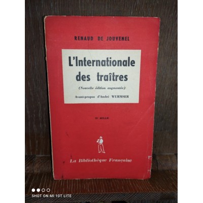 L'internationale des traitres par renaud de Jouvenel