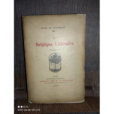 La Belgique Littéraire par r. de Gourmont