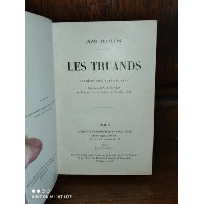 Les truands Drame en 5 Actes en Vers par jean Richepin 1899 Edition originale