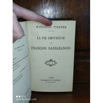 La Vie amoureuse de françois Barbazanges par marcelle Tinayre