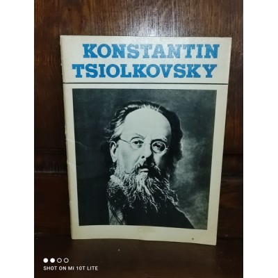 Konstantin Tsiolkovsky père de l'astronautique moderne