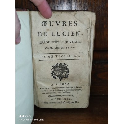 Oeuvres de Lucien Traduction nouvelle par M. L'Abbé Massieu Tome 3  1781