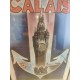 Affiche ancienne 1939 Calais son Port sa Plage Ses jardins L'Hôtel de ville et les 6 bourgeois  par Laszlo