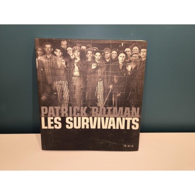 Les survivants par patrick Rotman