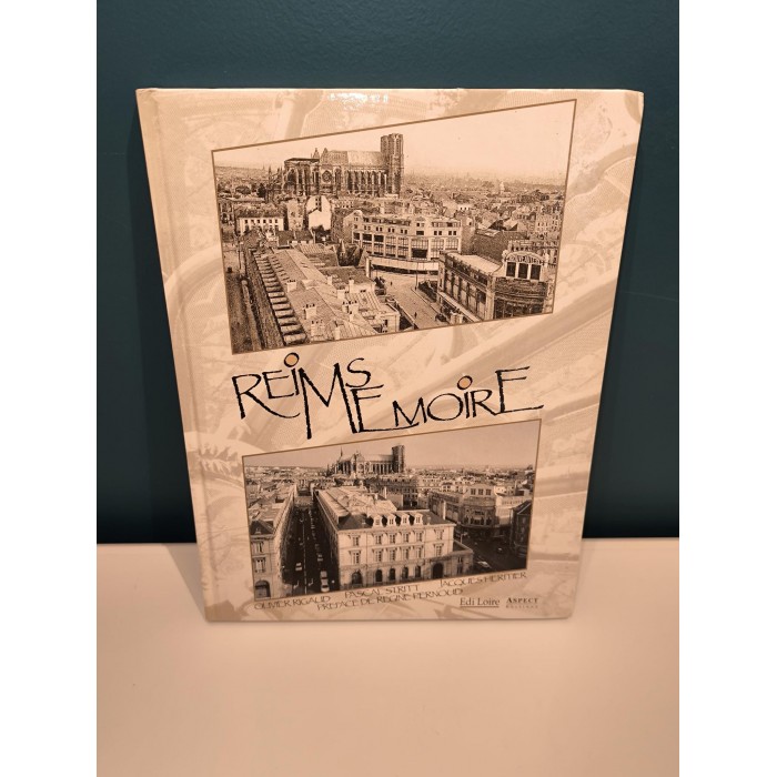 Reims Mémoire par Olivier Rigaud, pascal Stritt et Jacques Héritier Dédicacé