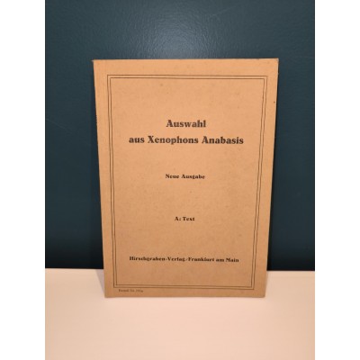 Auswahl aus xenophons anabasis par Von Dr. Eduard Bornemann Neue Ausgabe Text  et Anabase 2 Tomes