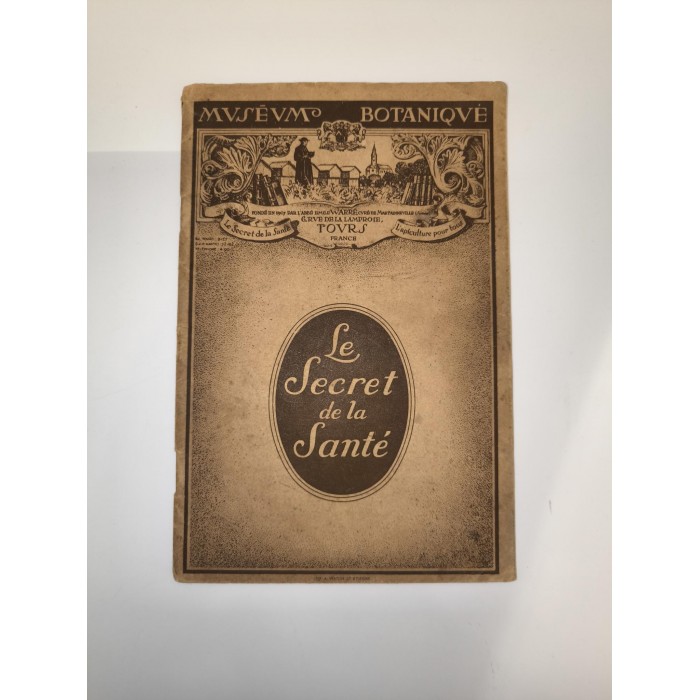 Le secret de la santé Muséum Botanique par l'Abbé émile Warré