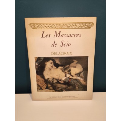 Les Massacres de Scio Delacroix