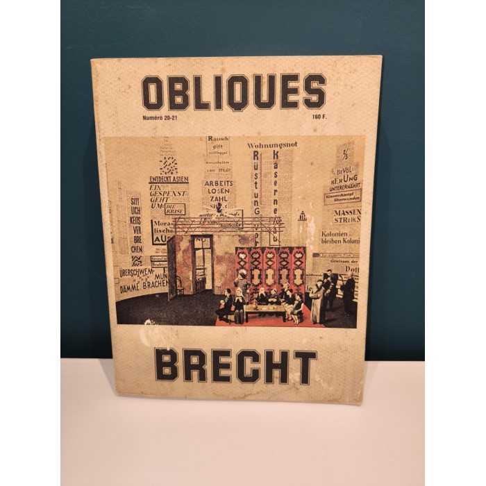 Obliques numéro 20-21 par lionel Richard Brecht Dramaturge, écrivain et metteur en scène Allemand