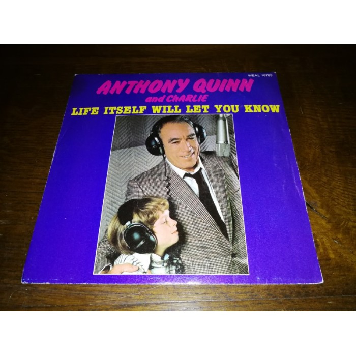 Anthony Quinn and charlie Life itself will let you know